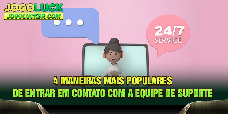 4 maneiras mais populares de entrar em contato com a equipe de suporte