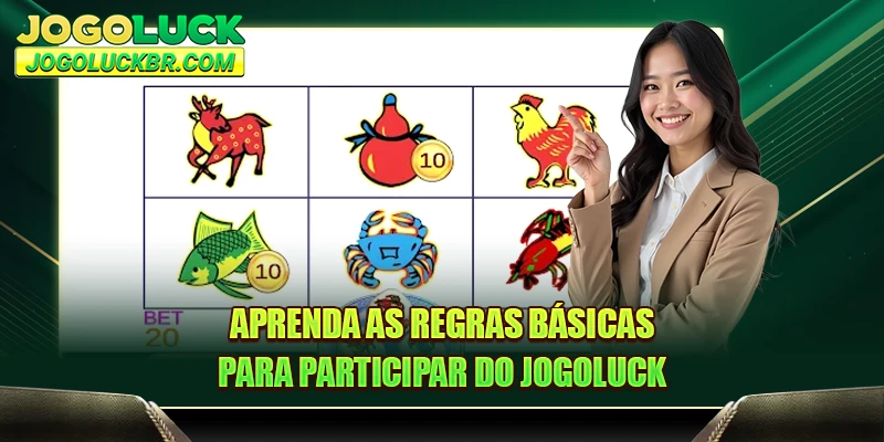 Aprenda as regras básicas para participar do JOGOLUCK