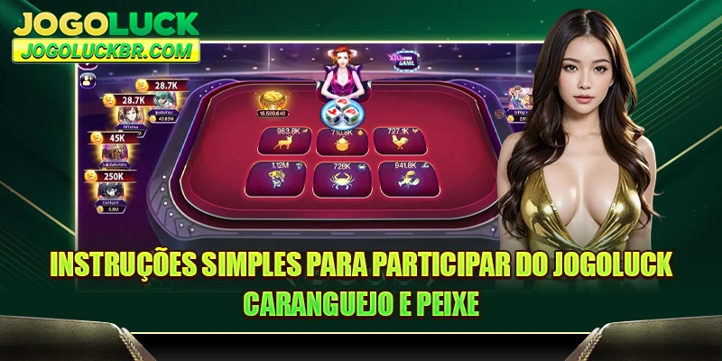 Instruções simples para participar do JOGOLUCK caranguejo e peixe