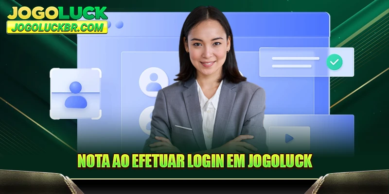 Nota ao efetuar login em JOGOLUCK