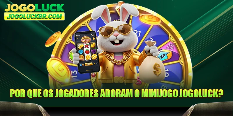 Por que os jogadores adoram o minijogo JOGOLUCK?